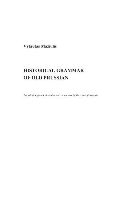HISTORICAL GRAMMAR OF OLD PRUSSIAN