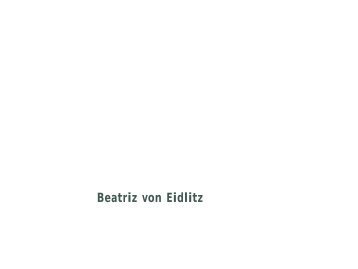 Beatriz von Eidlitz - Kunsthaus Fischer Stuttgart