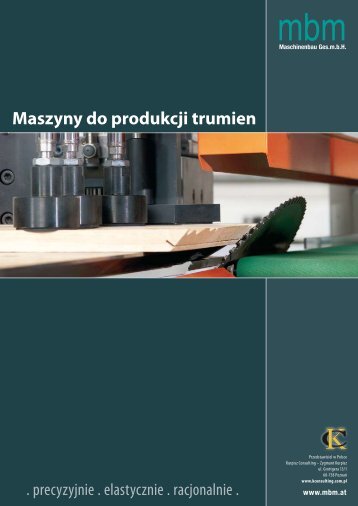 Maszyny do produkcji trumien - mbm Maschinenbau Ges.mbH