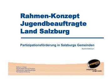 Rahmen-Konzept Jugendbeauftragte Land ... - Akzente Salzburg