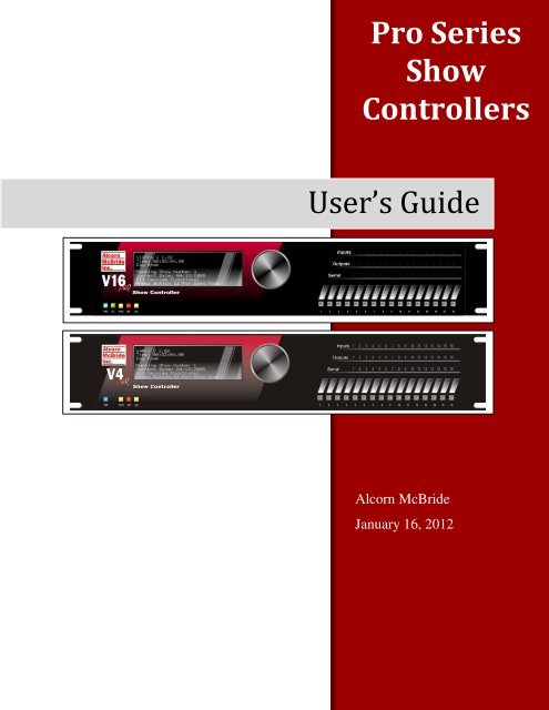 Pro Series Show Controllers User s Guide Alcorn McBride Inc Pro Series Show Controllers User s Guide Alcorn McBride Inc
