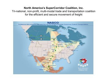 North America's SuperCorridor Coalition, Inc. Tri-national, non-profit ...