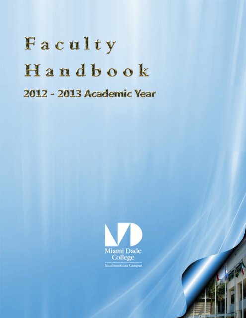 Faculty Handbook 2012 2013 Academic Year Miami Dade College