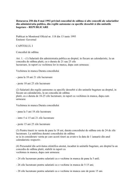 Hotărârea Guvernului nr. 250/1992 privind concediul de - Consiliul ...