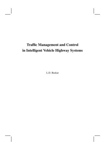 Traffic Management and Control in Intelligent Vehicle ... - DCSC