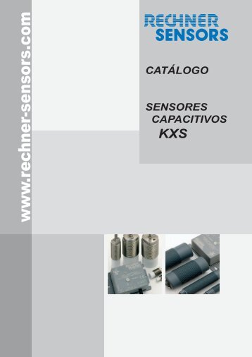 catálogo sensores capacitivos kxs - Rechner Sensors