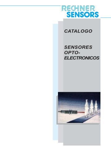CATALOGO SENSORES OPTO- ELECTRONICOS - Rechner Sensors