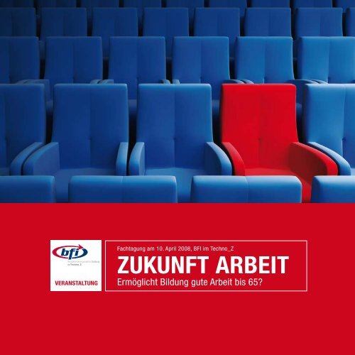 ZUKUNFT ARBEIT ZUKUNFT ARBEIT