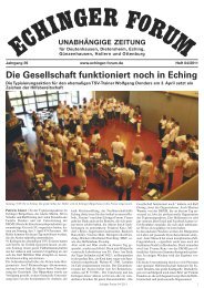 Die Gesellschaft funktioniert noch in Eching - Echinger Forum EV