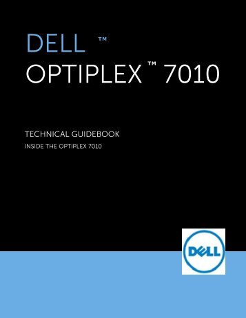 OptiPlex 7010 Tech Guidebook - Dell