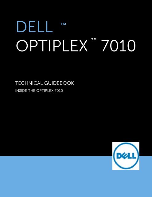 OptiPlex 7010 Tech Guidebook - Dell