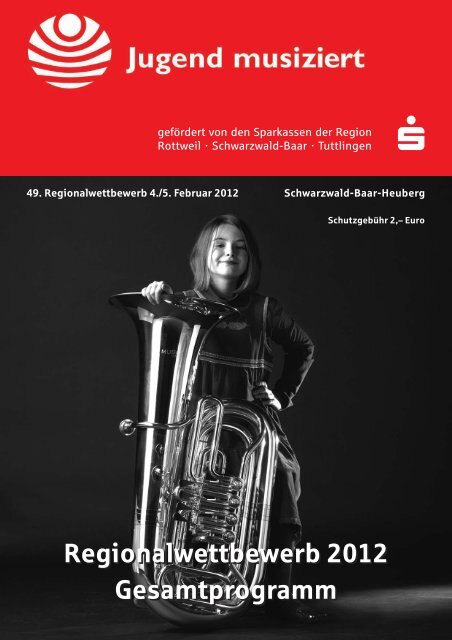 49. Wettbewerb „Jugend musiziert“ 2012 Wertungsprogramm