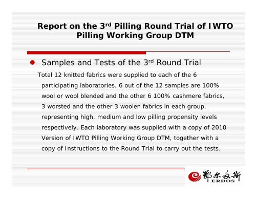 Report on the 3rd Pilling Round Trial of IWTO Pilling Working Group ...