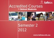 Semester 2 2012 Accredited Courses - TAFE SA