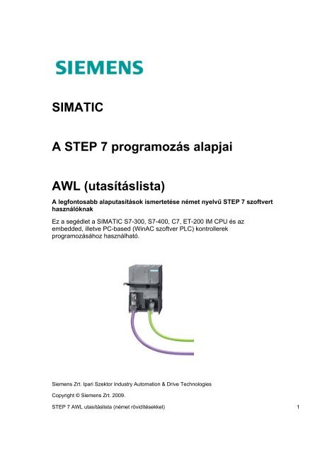 SIMATIC A STEP 7 programozás alapjai AWL (utasításlista)