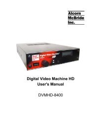 Digital Video Machine HD User's Manual - Alcorn McBride, Inc.