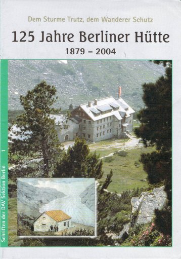 125 Jähre Berliner Hütte - NAPEX