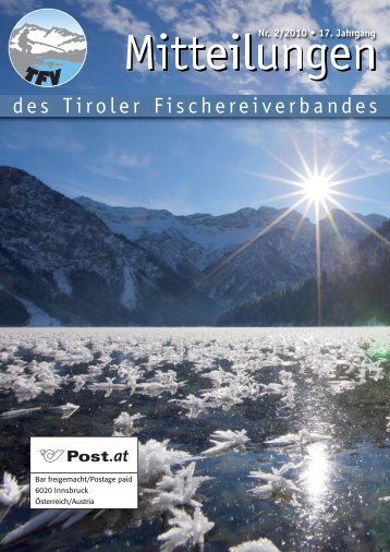 Mitteilungen 02/10 [PDF 6,5 MB] - Tiroler Fischereiverband