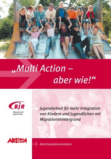 Projekt „Multi Action – aber wie!“ - Bayerischer Jugendring