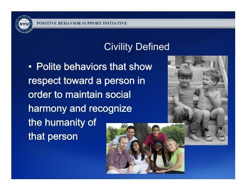 Civility in Schools - McKay School of Education