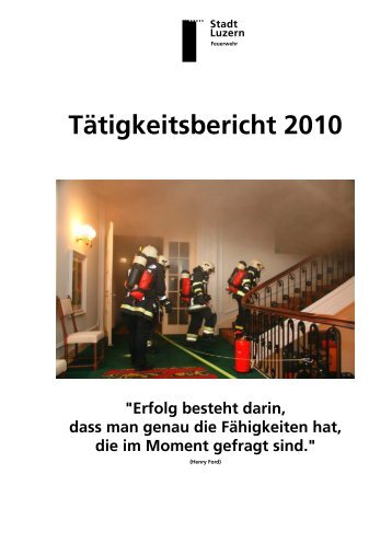 Tätigkeitsbericht FWL 2010 - Feuerwehr Stadt Luzern