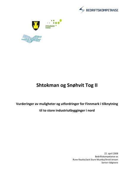 Shtokman og Snøhvit Tog II - Finnmark fylkeskommune