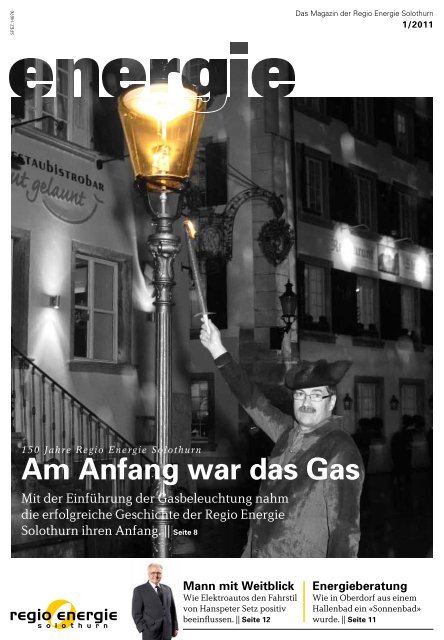 Am Anfang war das Gas - Regio Energie Solothurn