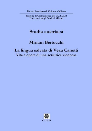 Studia austriaca Miriam Bertocchi La lingua salvata di Veza Canetti ...