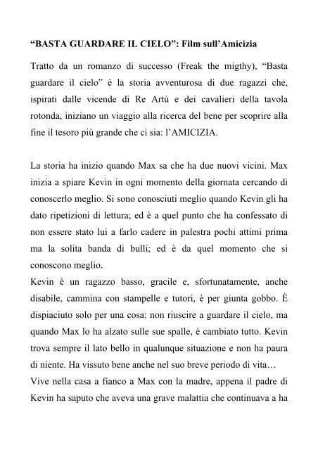 BASTA GUARDARE IL CIELO”: Film sull'Amicizia ... - Morea Tinelli