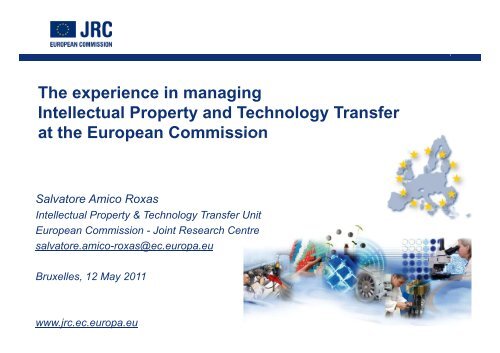 The experience in managing Intellectual Property and Technology ...
