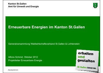 Referat von Alfons Schmid "Energieholz" - im St.Galler Wald ...