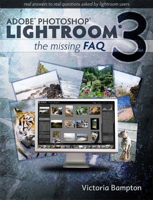 Adobe Lightroom 3 - The Missing FAQ - Sample Questions