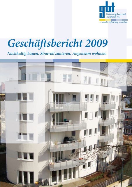 Geschäftsbericht 009 - GBT - Wohnungsbau und Treuhand AG