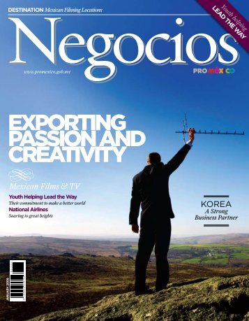 EXPORTING PASSION AND CREATIVITY - ProMéxico