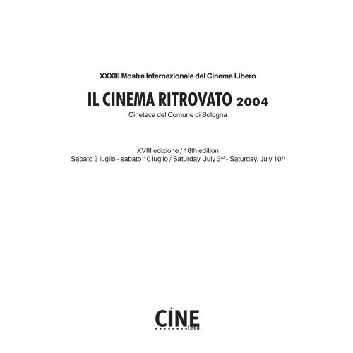 IL CINEMA RITROVATO 2004 - Cineteca di Bologna