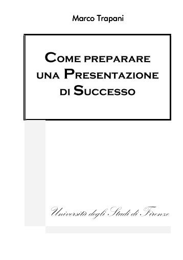 Come preparare una presentazione di successo - E-prints Archive ...