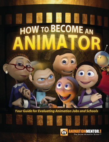 How To Become An Animator - Animation Mentor