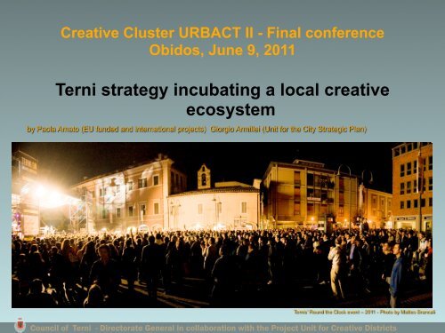Terni Strategy Incubating a Local Creative Ecosystem - Urbact