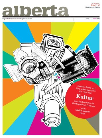 Kultur - alberta - das freiburger magazin für studierende