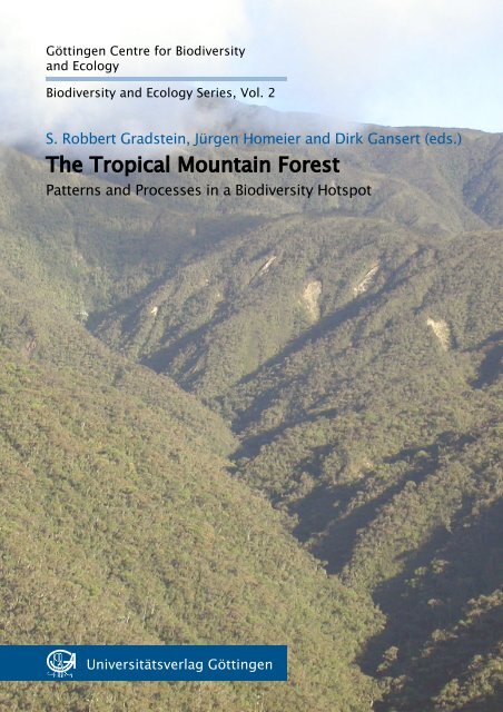 The Tropical Mountain Forest. Patterns and Processes in a ... - GWDG