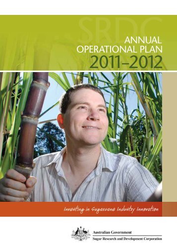SRDC Annual Operational Plan 2011-2012 - Sugar Research and ...