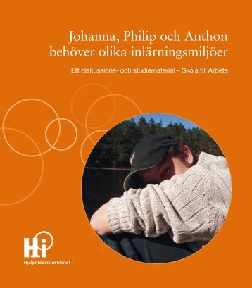 Johanna, Philip och Anthon behöver olika inlärningsmiljöer
