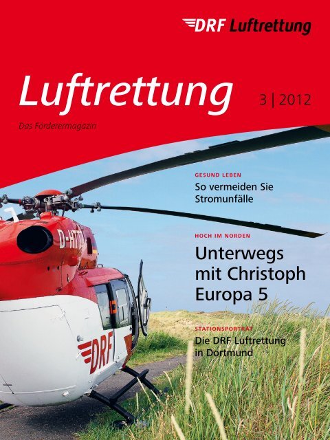 Unterwegs mit Christoph Europa 5 - DRF Luftrettung