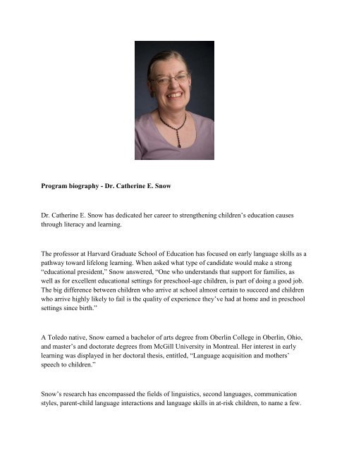 Program biography - Dr. Catherine E. Snow Dr. Catherine E. Snow ...