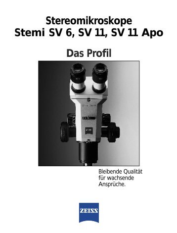 Stereomikroskope Stemi SV 6, SV 11, SV 11 Apo Das ... - Carl Zeiss