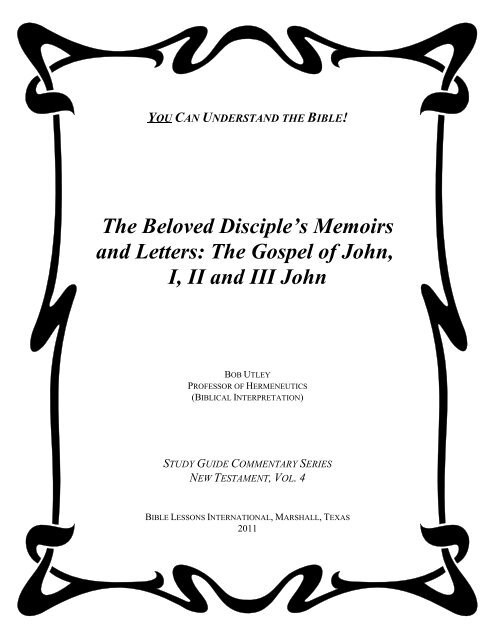 The Beloved Disciples Memoirs And Letters Psalms19 Ministries