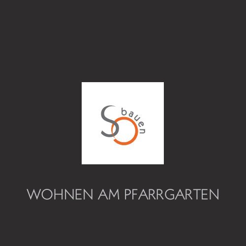 Wohnen am Pfarrgarten - SO bauen