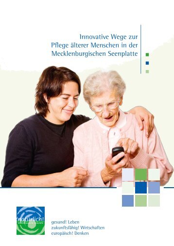 Innovative Wege zur Pflege älterer Menschen - Regionalportal ...