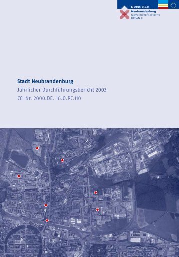 Stadt Neubrandenburg Jährlicher Durchführungsbericht 2003 CCI ...