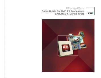 Sales Guide for AMD FX Processors and AMD A-Series APUs